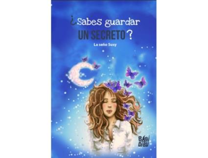 Livro ¿Sabes Guardar Un Secreto? de La Seño Susy (Espanhol)