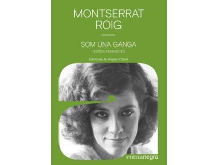 Livro Som Una Ganga de Montserrat Roig Fransitorra (Catalão)