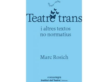 Livro Teatre Trans de Marc Rosich (Catalão)