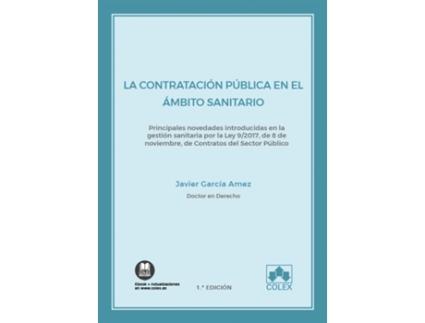 Livro La Contratación Pública En El Ámbito Sanitario de Javier Garcia Amez (Espanhol)