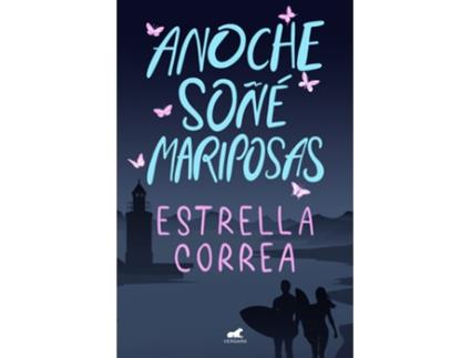 Livro Anoche Soñé Mariposas de Estrella Correa (Espanhol)