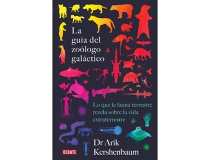 Livro La Guía Del Zoólogo Galáctico de Arik Kershenbaum (Español)