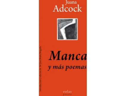 Livro Manca Y Más Poemas de Juana Adcock (Espanhol)