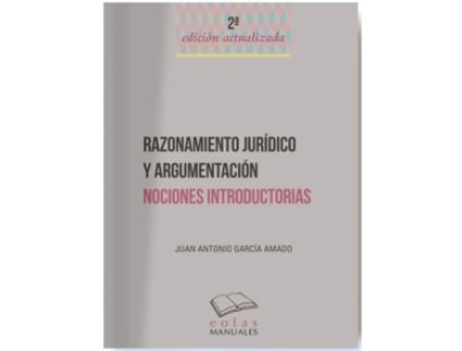 Livro Razonamiento Jurídico Y Argumentación de Juan Antonio García Amado (Espanhol)