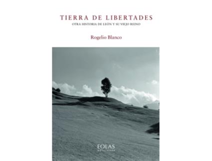 Livro Tierra De Libertades de Blanco Martínez Rogelio (Espanhol)