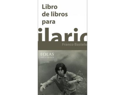 Livro Libro De Libros Para Hilario Franco Bastelo de Franco Bastelo (Espanhol)