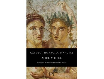 Livro Miel Y Hiel de Cayo Valerio Catulo (Espanhol)