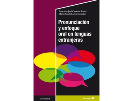 Livro Pronunciaciùn Y Enfoque Oral En Lenguas Extranjeras de Cantero Serena, Francisco José (Espanhol)