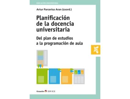 Livro Planificaciùn De La Docencia Universitaria de Artur Parcerisa Aran (Espanhol)