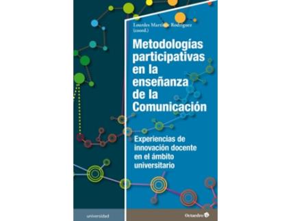 Livro Metodologías Participativas En La Enseñanza De La Comunicación de Martínez Rodríguez, Lourdes (Espanhol)