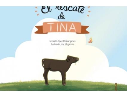 Livro El Rescate De Tina de Ismael López Dobarganes (Espanhol)