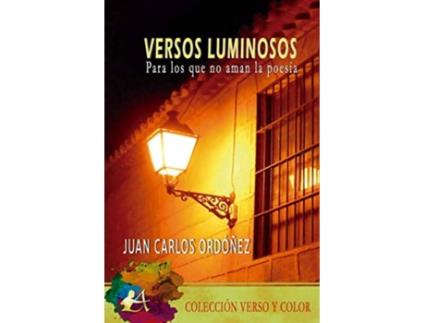 Livro Versos Luminosos de Juan Carlos Ordóñez (Espanhol)