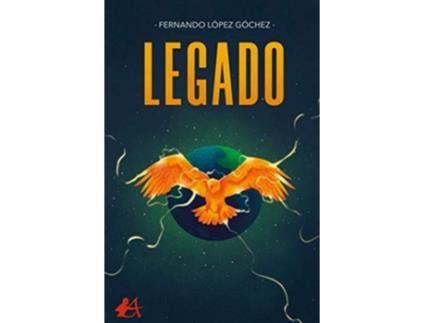 Livro Legado de Fernando López Góchez (Espanhol)