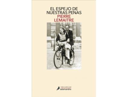 Livro El Espejo De Nuestras Penas de Pierre Lemaitre (Espanhol)