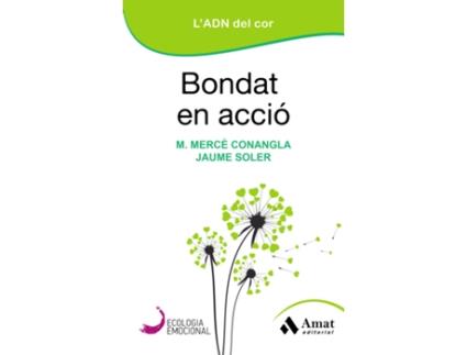 Livro Bondat En Acció de Maria Mercè Conangla (Catalán)