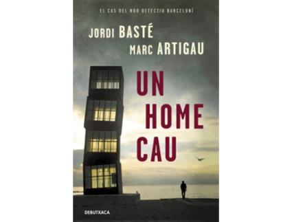 Livro Un Home Cau de Jordi Basté (Catalão)