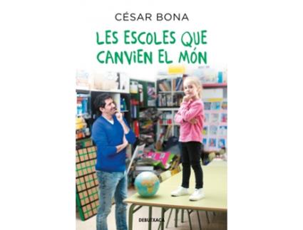 Livro Les Escoles Que Canvien El Món de César Bona (Catalão)