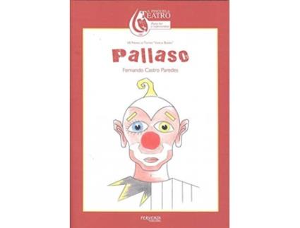 Livro Pallaso. Vii Premio De Teatro Varela Buxán de Fernando Castro Paredes (Galego)