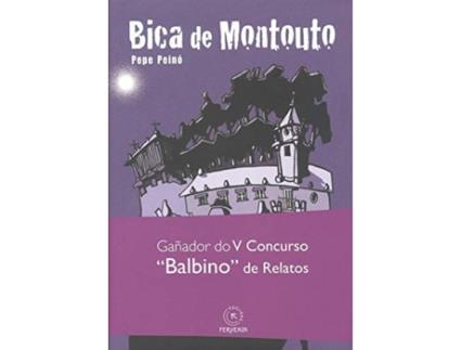 Livro Bica De Montouto de Pepe Peinó (Galego)