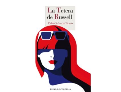 Livro La Tetera De Russell de Pablo Sebastiá Tirado (Espanhol)