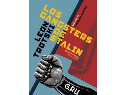 Livro Los Gangsters De Stalin de León Trotski (Espanhol)