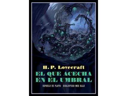 Livro El Que Acecha En El Umbral de H. P. Lovecraft (Espanhol)