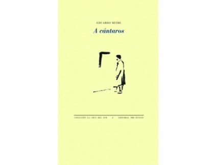 Livro A Cántaros de Eduardo Mitre (Espanhol)
