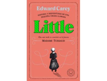 Livro Little de Edward Carey (Espanhol)