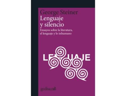 Livro Lenguaje Y Silencio de George Steiner (Espanhol)