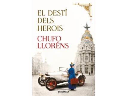 Livro El Destí Dels Herois de Chufo Lloréns (Catalão)