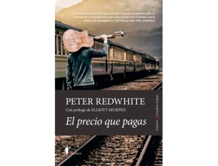 Livro El Precio Que Pagas de Peter Redwhite (Espanhol)