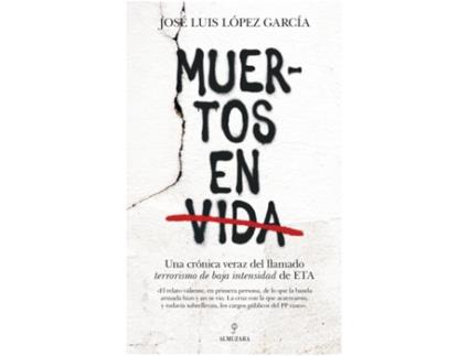 Livro Muertos En Vida de José Luis López García (Espanhol)