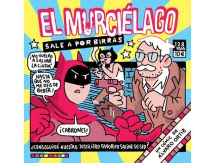 Livro El Murciélago Sale A Por Birras de Álvaro Ortiz (Espanhol)