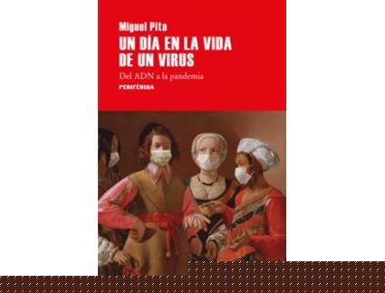 Livro Un Día En La Vida De Un Virus de Miguel Pita (Español)