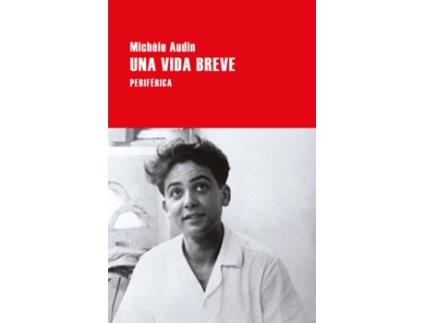 Livro Una Vida Breve de Michèle Audin (Espanhol)