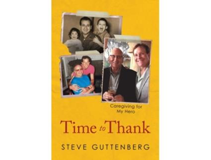 Livro Time to Thank de Steve Guttenberg (Inglês - Capa Dura)