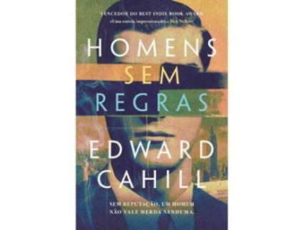 Livro Homens Sem Regras De Edward Cahill (português)