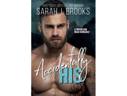 Livro Accidentally His De Brooks, Sarah Et Al. (inglês)