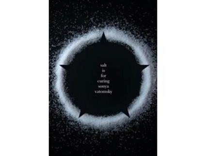Livro salt is for curing de sonya vatomsky (inglês)