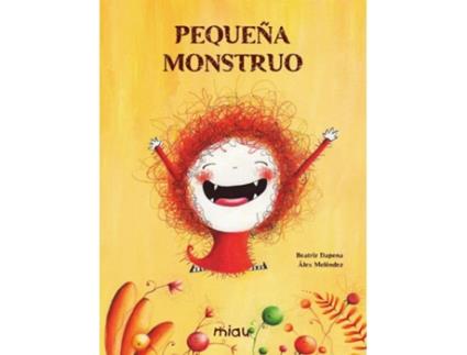 Livro Pequeña Monstruo de Beatriz Dapena (Espanhol)