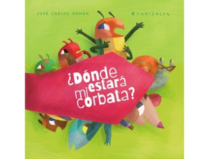 Livro ¿Dónde Estará Mi Corbata? de José Carlos Román (Espanhol)