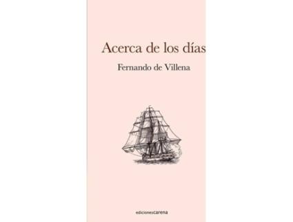 Livro Acerca De Los Días de De Villena Fernando (Espanhol)