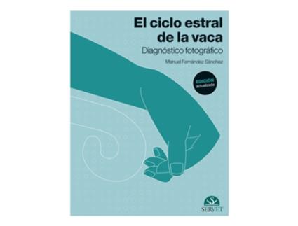 Livro El Ciclo Estral De La Vaca. 2ª Edición de Manuel Fernández Sánchez (Espanhol)