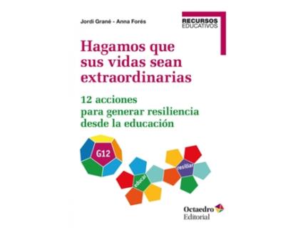 Livro Hagamos Que Sus Vidas Sean Extraordinarias de Jordi Grané Ortega (Espanhol)