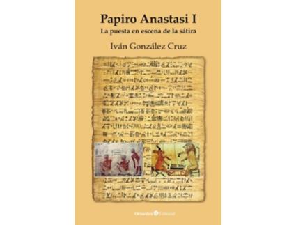 Livro Papiro Anastasi I de Iván González Cruz (Espanhol)