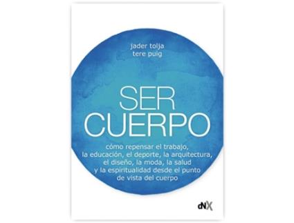 Livro Ser Cuerpo de Jader Tolja (Espanhol)