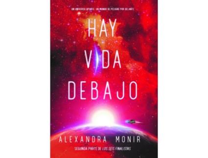 Livro Hay Vida Debajo de Alexandra Monir (Espanhol)