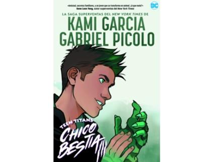 Livro Teen Titans: Chico Bestia de Kami García (Espanhol)