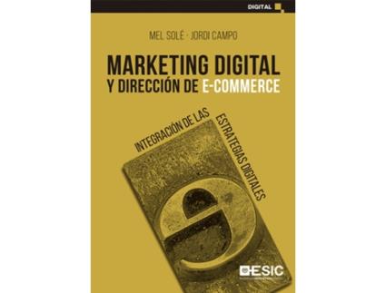 Livro Marketing Digital Y Dirección De E-Commerce de Mel Solé Moro (Espanhol)
