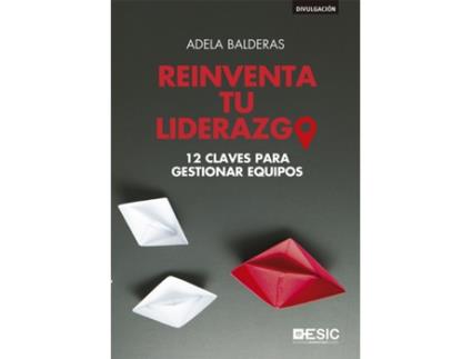 Livro Reinventa Tu Liderazgo de Adela Balderas Cejudo (Espanhol)